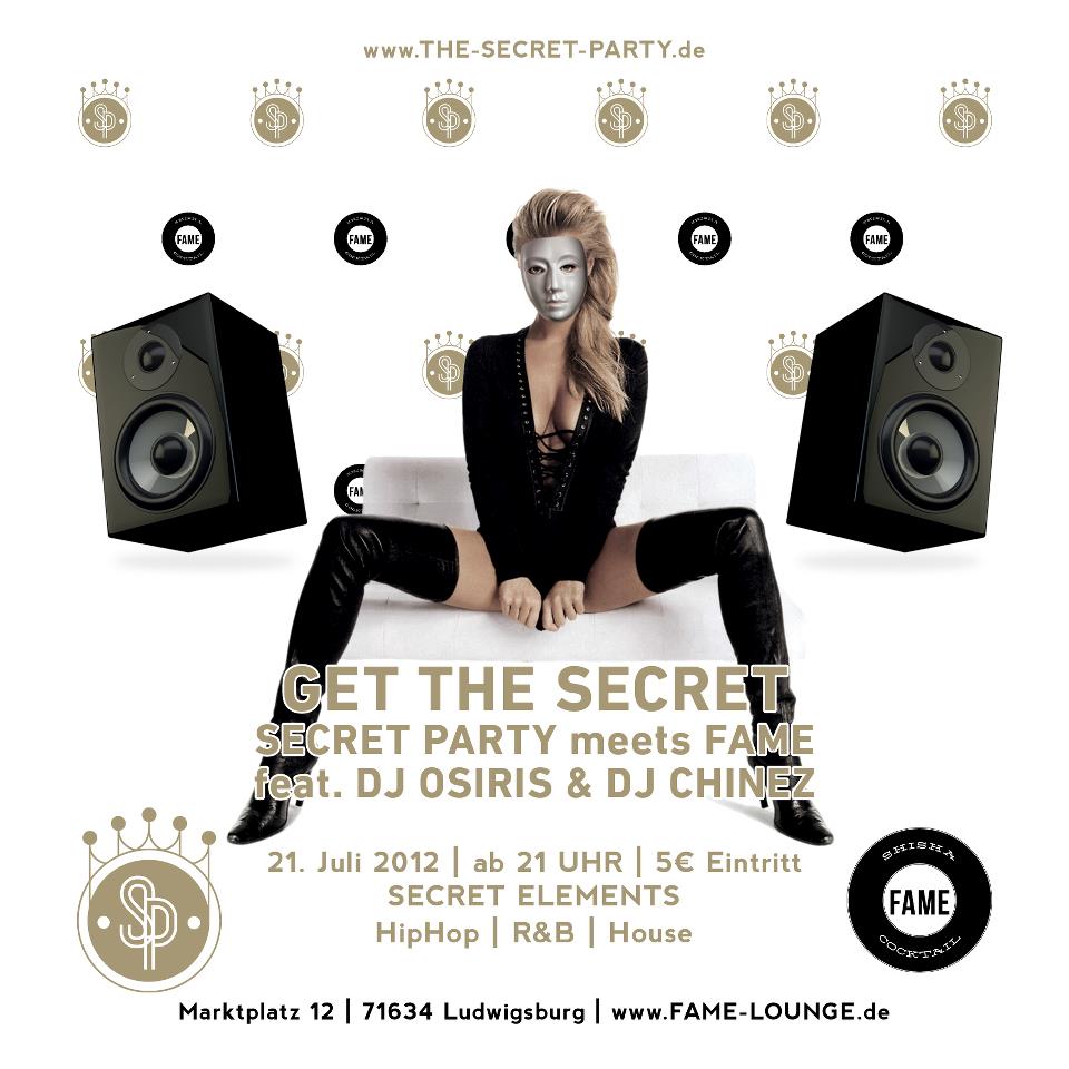 The Secret Party » 21. Juli im FAME Ludwigsburg – GET THE SECRET